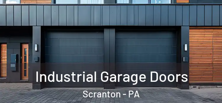  Industrial Garage Doors Scranton - PA
